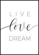 Plakat live love dream De Art s.c.