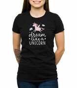 Koszulka dream like a unicorn De Art s.c.