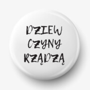 Button dziewczyny rządzą De Art s.c.