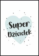 Plakat super dziadek De Art s.c.