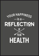 Plakat Szczęście jest odbiciem zdrowia - ciemne tło De Art s.c.