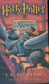 Harry Potter i więzień Azkabanu - 10 płyt CD (czyta Piotr Fronczewski) - Joanne Rowling