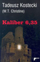 Tadeusz Kostecki - Kaliber 6,35