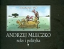 Andrzej Mleczko - Seks i polityka