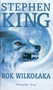 Stephen King - Rok wilkołaka