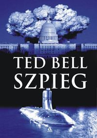 Ted Bell - Szpieg