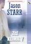 Starr Jason - Złe klimaty